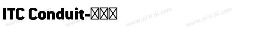 ITC Conduit字体转换